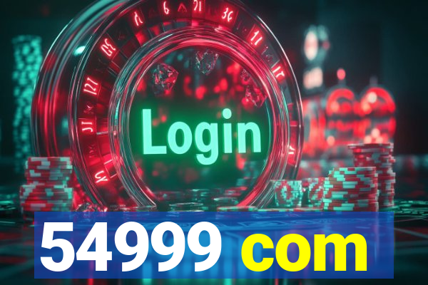 54999 com